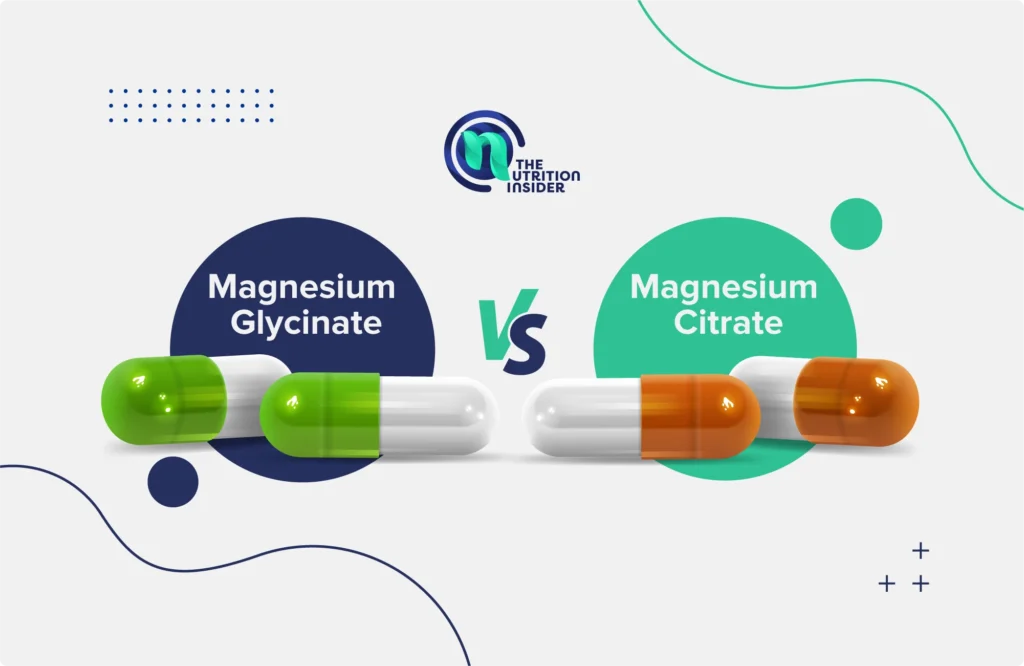 Magnesium Glycinate vs. Citrate Which is Better for You